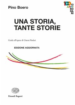 Cover Una storia, tante storie. Guida all'opera di Gianni Rodari