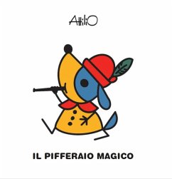 Il pifferaio magico. Le mini fiabe di Attilio Cover Il pifferaio magico. Le mini fiabe di Attilio