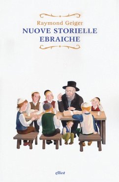 Nuove storielle ebraiche - Geiger, Raymond