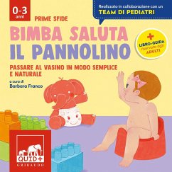 Bimba saluta il pannolino. Passare al vasino in modo semplice e naturale