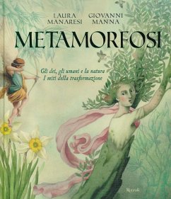 Cover Metamorfosi. Gli dei, gli umani e la natura. I miti della trasformazione