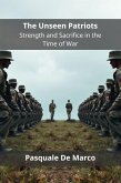 The Unseen Patriots (eBook, ePUB)