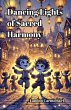 Dancing Lights of Sacred Harmony... - Bild 1
