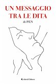 Un messaggio tra le dita (eBook, ePUB)