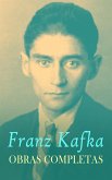 Franz Kafka: Obras Completas (eBook, ePUB)