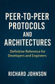Peer-to-Peer Protocols and Architectures (eBook, ePUB)