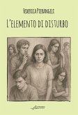 L'elemento di disturbo (eBook, ePUB)