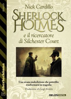 Cover Sherlock Holmes e il ricercatore di Silchester Court (eBook, ePUB)