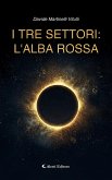 I tre settori: l'Alba rossa (eBook, ePUB)