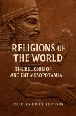 The Religion of Ancient Mesopotamia (eBook, ePUB) The Religion of Ancient Mesopotamia (eBook, ePUB)