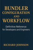 Bundler Configuration and Workflow (eBook, ePUB)
