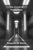 The Circuit of Possibilities (eBook, ePUB)