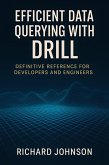 Efficient Data Querying with Drill (eBook, ePUB)
