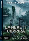 La neve ti coprirà (eBook, ePUB) La neve ti coprirà (eBook, ePUB)
