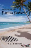 Florida Crossing (a Jose Castillo mystery, #3) (eBook, ePUB)