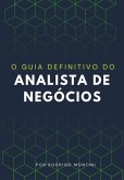 O Guia Definitivo Do Analista De Negócios (eBook, ePUB)