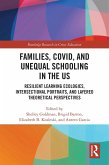 Families, COVID, and Unequal Schooling in the US (eBook, ePUB)