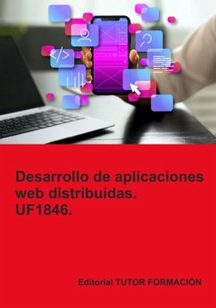 Desarrollo De Aplicaciones Web Distribuidas. Uf1846. (eBook, ePUB) - García, Beatriz Coronado