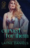 Curved For Them (Mariposa: After Dark, #2) (eBook, ePUB)