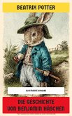Die Geschichte von Benjamin Häschen (eBook, ePUB) Die Geschichte von Benjamin Häschen (eBook, ePUB)