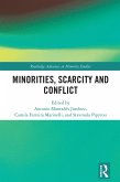 Minorities, Scarcity and Conflict (eBook, ePUB)
