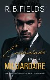 Enchaînée par le Milliardaire : Un Roman des Célibataires Scandaleusement Riches (eBook, ePUB) Enchaînée par le Milliardaire : Un Roman des Célibataires Scandaleusement Riches (eBook, ePUB)