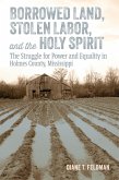 Borrowed Land, Stolen Labor, and the Holy Spirit (eBook, ePUB)