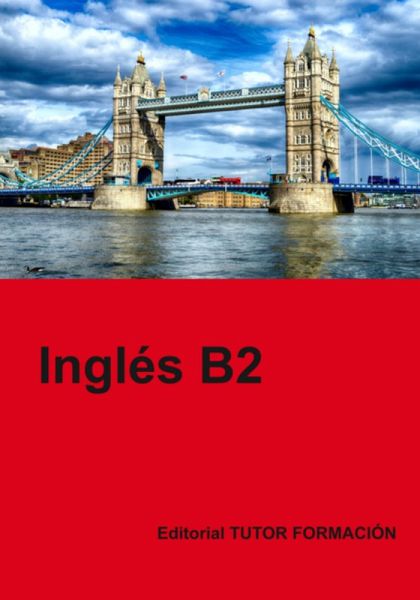 Inglés B2 (eBook, ePUB) Inglés B2 (eBook, ePUB)