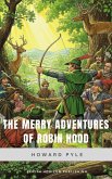 The Merry Adventures of Robin Hood (eBook, ePUB) The Merry Adventures of Robin Hood (eBook, ePUB)
