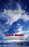 Realtà alternate (PARATERRESTRIAL 16) (eBook, ePUB) Realtà alternate (PARATERRESTRIAL 16) (eBook, ePUB)