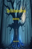 The Cultivation Series-Awakening (eBook, ePUB) The Cultivation Series-Awakening (eBook, ePUB)