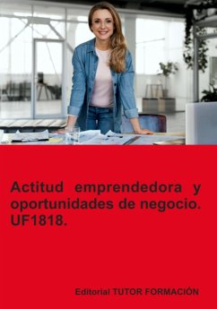 Cover Actitud Emprendedora Y Oportunidades De Negocio. Uf1818. (eBook, ePUB)