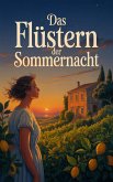 Das Flüstern der Sommernacht (eBook, ePUB) Das Flüstern der Sommernacht (eBook, ePUB)