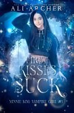First Kisses Suck (Minnie Kim: Vampire Girl, #1) (eBook, ePUB)