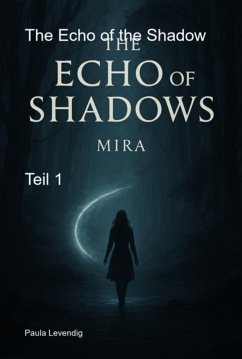 Cover The Echo Of The Shadow (eBook, ePUB)