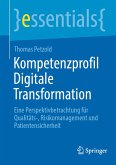 Kompetenzprofil Digitale Transformation (eBook, PDF) Kompetenzprofil Digitale Transformation (eBook, PDF)