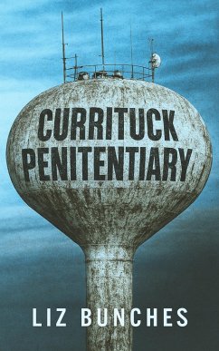 Cover Currituck Penitentiary (eBook, ePUB)