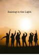 Raising in the Light (The Truth Never... - Bild 1