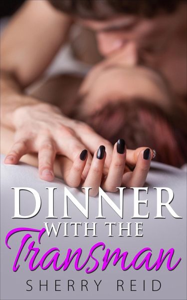 Dinner with the Transman (eBook, ePUB) Dinner with the Transman (eBook, ePUB)