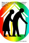 Mejora De Las Capacidades Físicas Y Primeros Auxilios Para Las Personas Dependientes En El Domicilio. Uf0121. (eBook, ePUB)