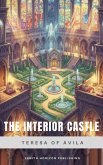 The Interior Castle (eBook, ePUB) The Interior Castle (eBook, ePUB)