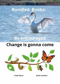 Cover Bundled Books: Be Encouraged   Change is gonna come (eBook, ePUB)