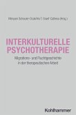 Interkulturelle Psychotherapie (eBook, PDF) Interkulturelle Psychotherapie (eBook, PDF)