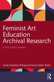 Feminist Art Education Archival Research (eBook, PDF)