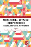 Multi-Cultural Artisanal Entrepreneurship (eBook, PDF) Multi-Cultural Artisanal Entrepreneurship (eBook, PDF)