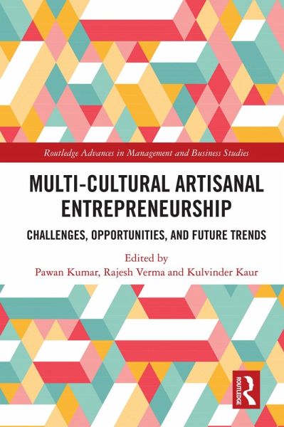 Multi-Cultural Artisanal Entrepreneurship (eBook, PDF) Multi-Cultural Artisanal Entrepreneurship (eBook, PDF)