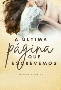 Cover A Última Página Que Escrevemos (eBook, ePUB)