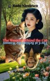 The Woman Behind the Cat (eBook, ePUB) The Woman Behind the Cat (eBook, ePUB)