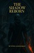 The Shadow Reborn (The shadow series,... - Bild 1