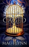 Caged: Fae Fantasy Romance (A Court of Passion Book 1) (eBook, ePUB)